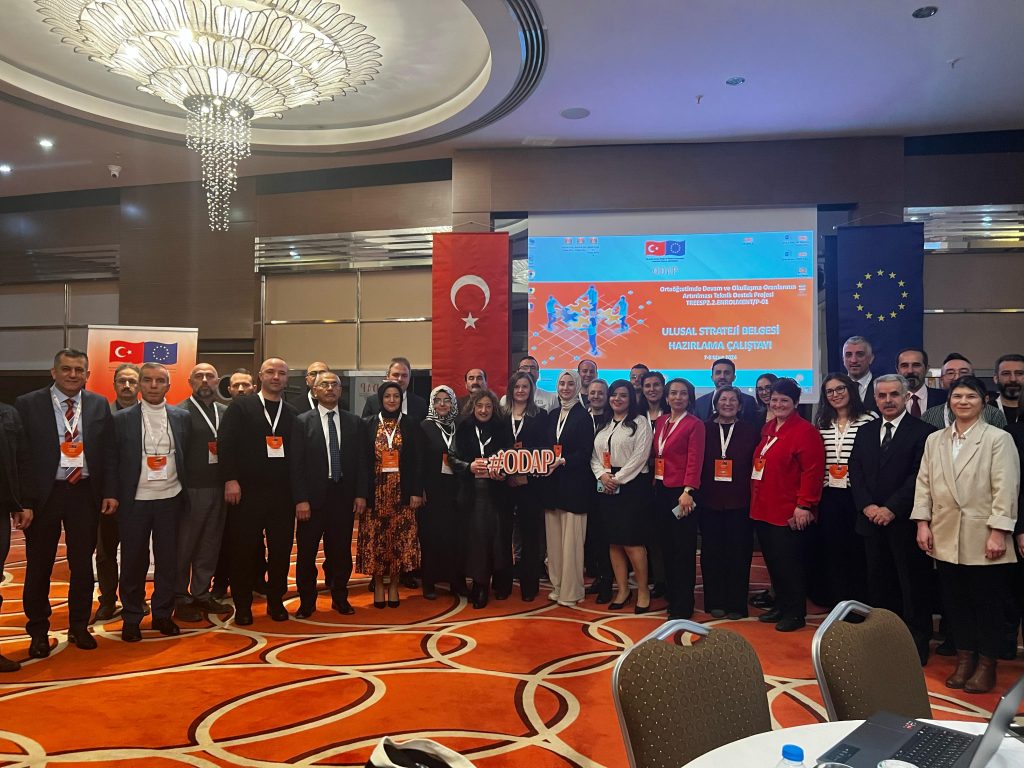 ODAP Ulusal Strateji Belgesi Hazırlama Çalıştayının İlki Ankara’da Gerçekleştirildi
